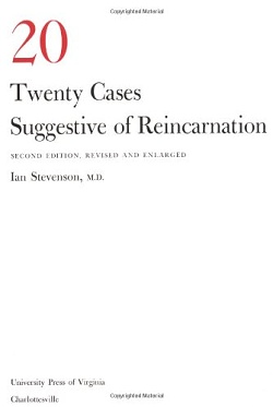 Twenty Cases Suggestive of Reincarnation